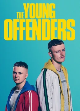 Xem Phim The Young Offenders Thuyết Minh Online