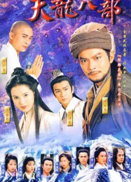 Xem Phim Thiên Long Bát Bộ (1997) Thuyết Minh Online