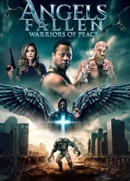 Xem Phim Thiên Thần Sa Ngã: Những Chiến Binh Hòa Bình Thuyết Minh Online