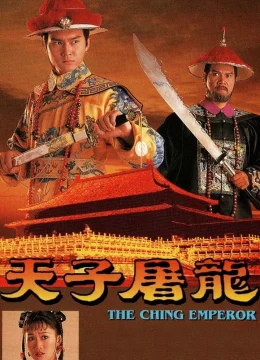 Xem Phim Thiên Tử Đồ Long Thuyết Minh Online