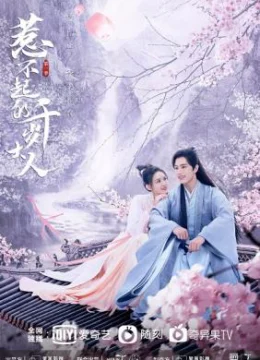 Xem Phim Thiên Tuế Đại Nhân Không Dễ Chọc Thuyết Minh Online