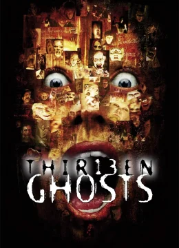Xem Phim Thir13en Ghosts Thuyết Minh Online