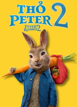 Xem Phim Thỏ Peter 2: Cuộc Trốn Chạy Thuyết Minh Online