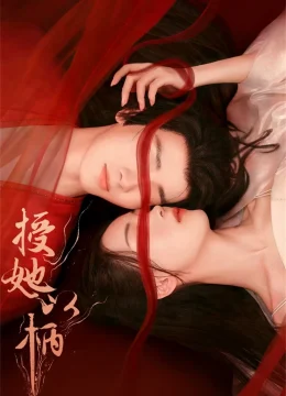 Xem Phim Thọ Tả Dĩ Bính (Để Nàng Nắm Thóp) Thuyết Minh Online