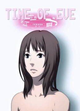 Xem Phim Thời đại Eve Thuyết Minh Online