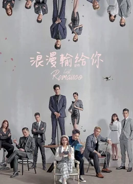 Xem Phim Thua Lãng Mạn Vào Tay Em Thuyết Minh Online