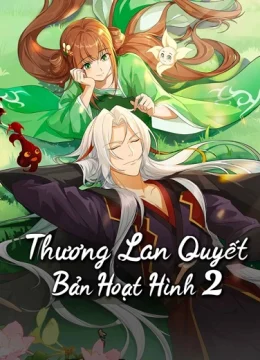 Xem Phim Thương Lan Quyết (Bản Hoạt Hình 2) Thuyết Minh Online