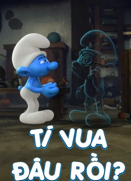 Xem Phim Tí Vua Đâu Rồi Thuyết Minh Online