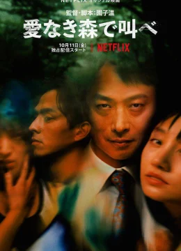 Xem Phim Tiếng thét trong khu rừng thiếu vắng tình yêu Thuyết Minh Online