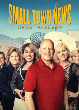 Xem Phim Tin Tức Thị Trấn Nhỏ: Kpvm Pahrump Thuyết Minh Online