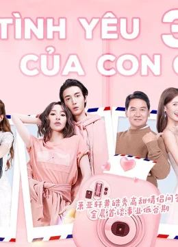 Xem Phim Tình Yêu Của Con Gái 3 Thuyết Minh Online