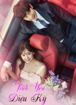 Xem Phim Tình Yêu Diệu Kỳ Thuyết Minh Online