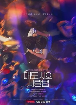 Xem Phim Tình Yêu Nơi Thành Phố Lớn Thuyết Minh Online