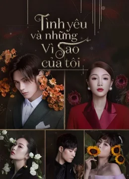 Xem Phim Tình Yêu Và Những Vì Sao Của Tôi Thuyết Minh Online