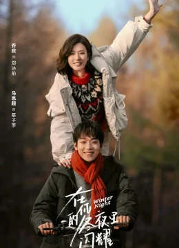 Xem Phim Tỏa Sáng Trong Đêm Đông Của Em Thuyết Minh Online