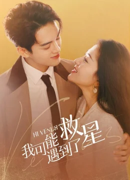 Xem Phim Tôi Đã Gặp Được Vị Cứu Tinh Thuyết Minh Online