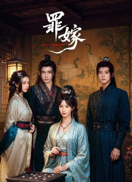Xem Phim Tội Gả Thuyết Minh Online
