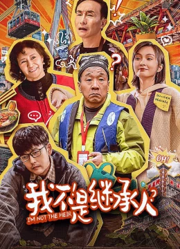 Xem Phim Tôi Không Phải Người Thừa Kế Thuyết Minh Online