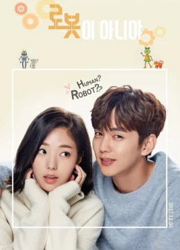 Xem Phim Tôi Không Phải Robot Thuyết Minh Online