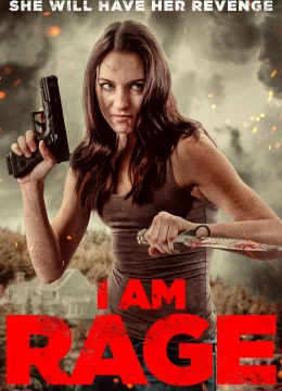 Xem Phim Tôi Là Cơn Thịnh Nộ Thuyết Minh Online