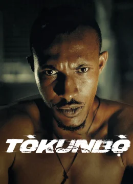 Xem Phim Tòkunbọ̀ Thuyết Minh Online