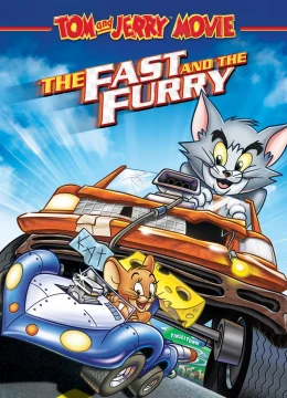 Xem Phim Tom and Jerry: The Fast and the Furry Thuyết Minh Online