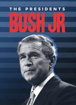 Xem Phim Tổng Thống George W. Bush Thuyết Minh Online