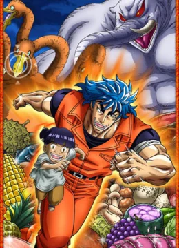 Xem Phim Toriko Thuyết Minh Online