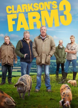 Xem Phim Trang Trại Clarkson (Phần 3) Thuyết Minh Online