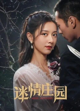 Xem Phim Trang Viên Mê Tình Thuyết Minh Online