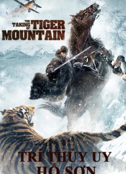 Xem Phim Trí Thủy Uy Hổ Sơn Thuyết Minh Online