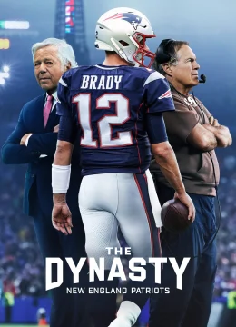 Xem Phim Triều Đại Của New England Patriots Thuyết Minh Online