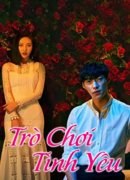 Xem Phim Trò Chơi Tình Yêu Thuyết Minh Online
