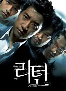 Xem Phim Trở Lại Thuyết Minh Online