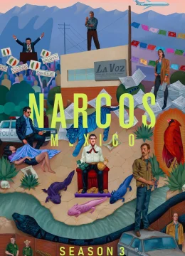 Xem Phim Trùm Ma Túy: Mexico (Phần 3) Thuyết Minh Online