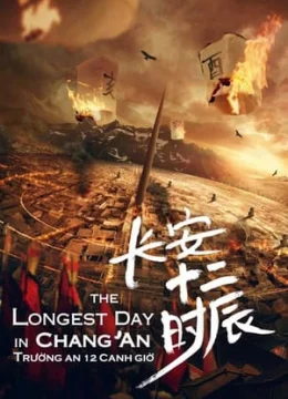 Xem Phim Trường An 12 Canh Giờ Thuyết Minh Online