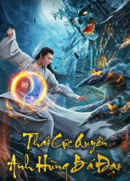 Xem Phim Trương Tam Phong 2 Thái Cực Thiên Sư Thuyết Minh Online