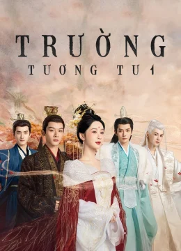 Trường Tương Tư (Bản Đặc Biệt)