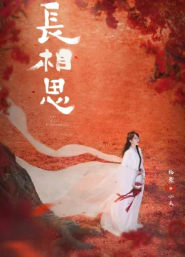 Xem Phim Trường Tương Tư Thuyết Minh Online