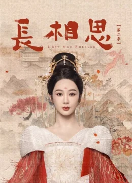 Xem Phim Trường Tương Tư (Phần 2) Thuyết Minh Online