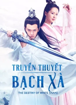 Xem Phim Truyền Thuyết Bạch Xà Thuyết Minh Online
