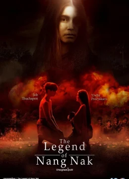 Xem Phim Truyền Thuyết Nàng Nak Thuyết Minh Online