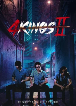 Xem Phim Tứ Vương 2 Thuyết Minh Online