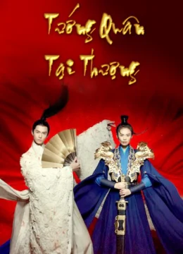 Xem Phim Tướng Quân Tại Thượng Thuyết Minh Online