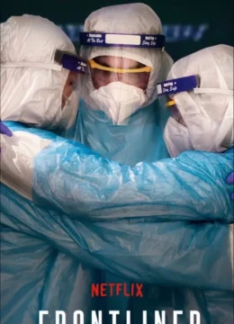 Xem Phim Tuyến đầu chống dịch Thuyết Minh Online