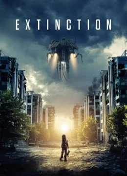 Xem Phim Tuyệt Chủng (2018) Thuyết Minh Online
