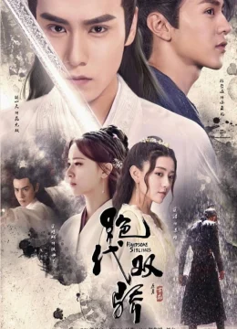 Xem Phim Tuyệt đại song kiêu Thuyết Minh Online