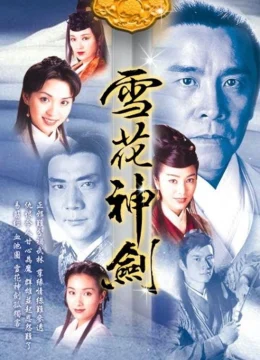 Xem Phim Tuyết Hoa Thần Kiếm Thuyết Minh Online