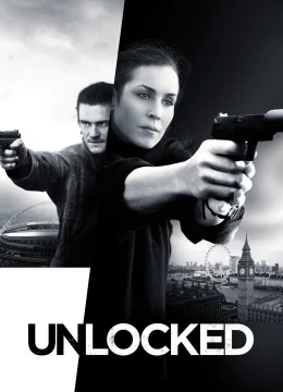 Xem Phim Unlocked Thuyết Minh Online