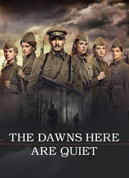 Xem Phim Và Nơi Đây Bình Minh Yên Tĩnh Thuyết Minh Online